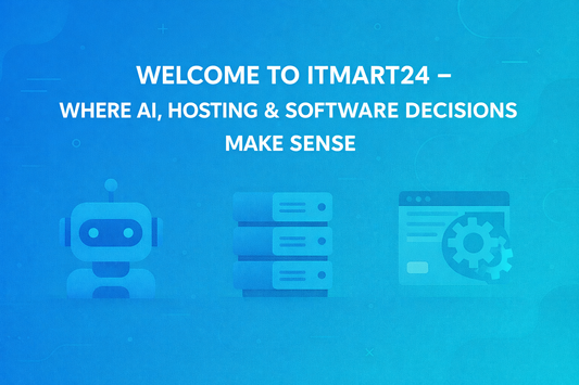 Welcome to ITMart24 – Your All-in-One Marketplace for AI Tools, Web Hosting and Software